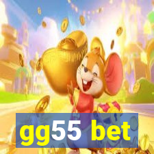 gg55 bet